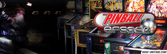 Pinball Arcade – l’application / jeu de référence pour faire une partie de Flipper